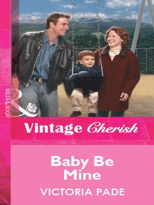 cover image of Baby Be Mine